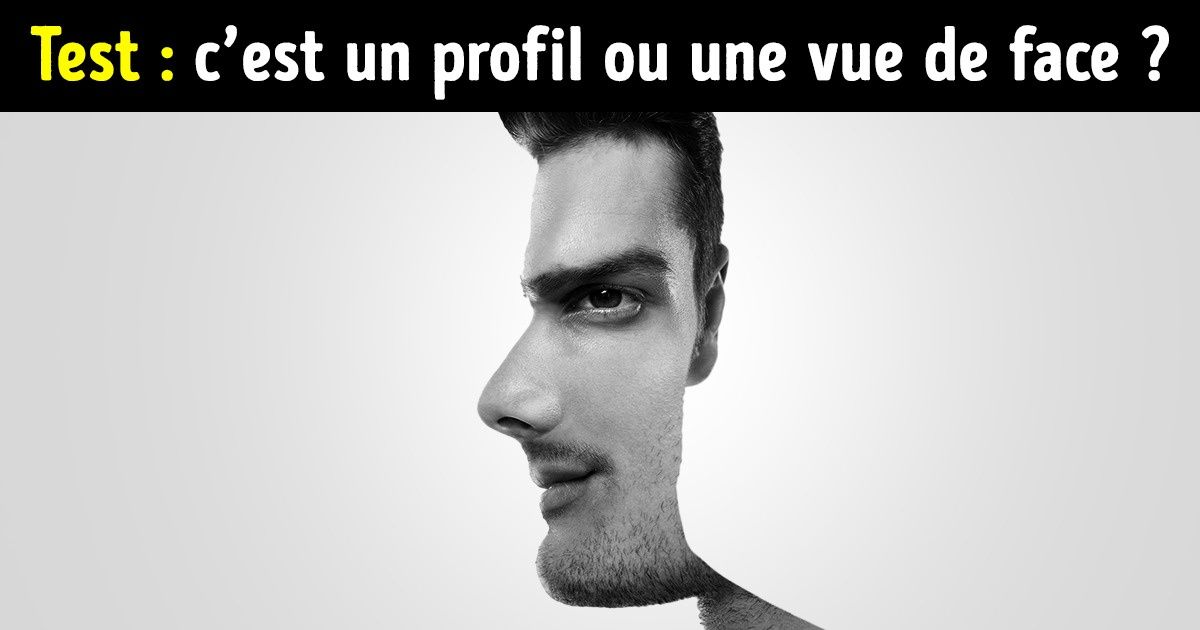 Est-ce que l’homme de l’image est de profil ou de face ? La réponse peut révéler beaucoup d’informations sur ta personnalité