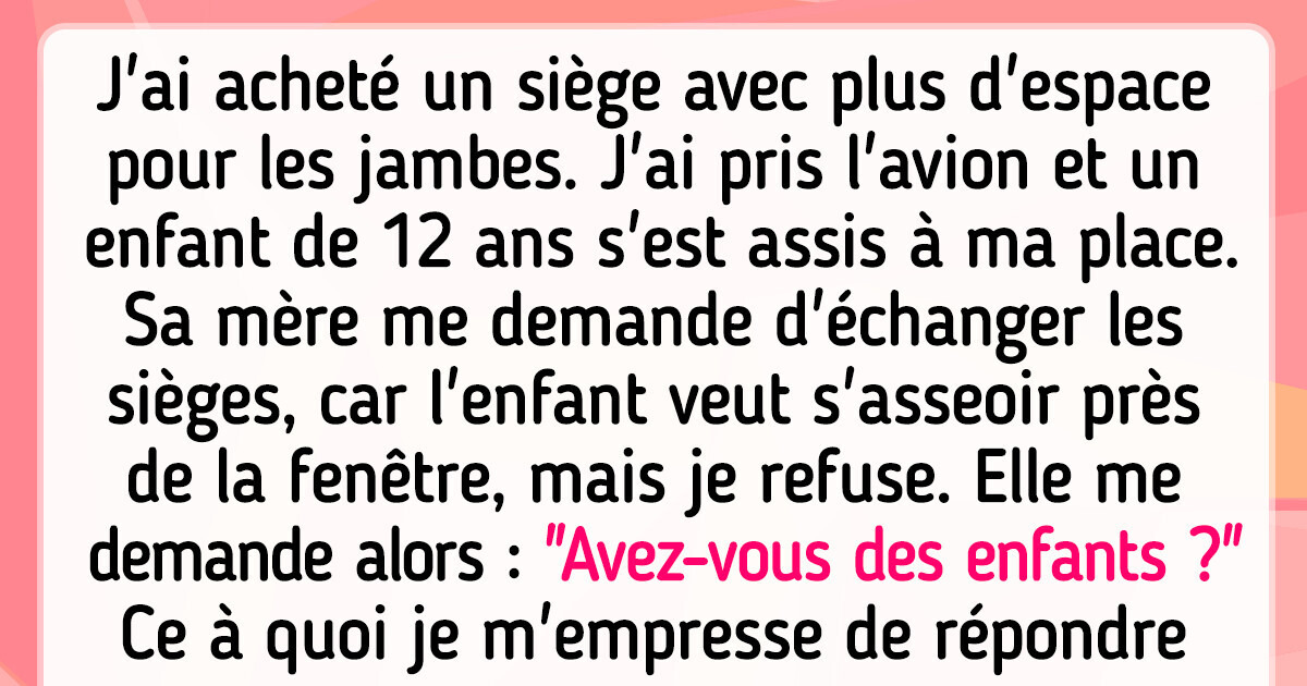 “Mon enfant veut s’asseoir près de la fenêtre”. J’ai payé pour un siège confortable dans l’avion et j’ai refusé d’échanger avec un autre passager “Mon enfant veut s’asseoir près de la fenêtre”. J’ai payé pour un siège confortable dans l’avion et j’ai refusé d’échanger avec un autre passager
