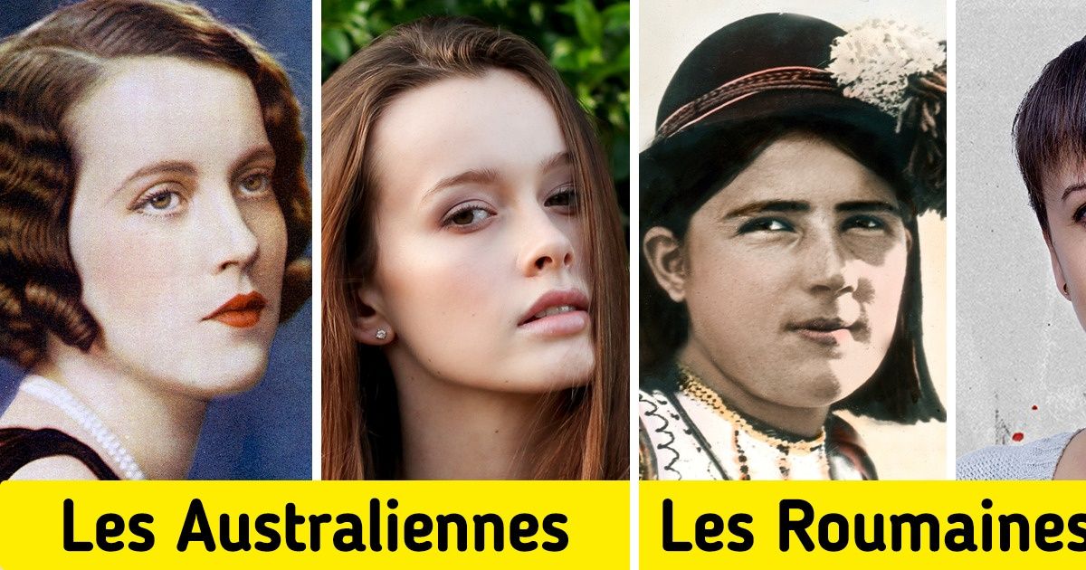 16 Exemples de changements survenus en un siècle au niveau de la physionomie des femmes selon leur nationalité