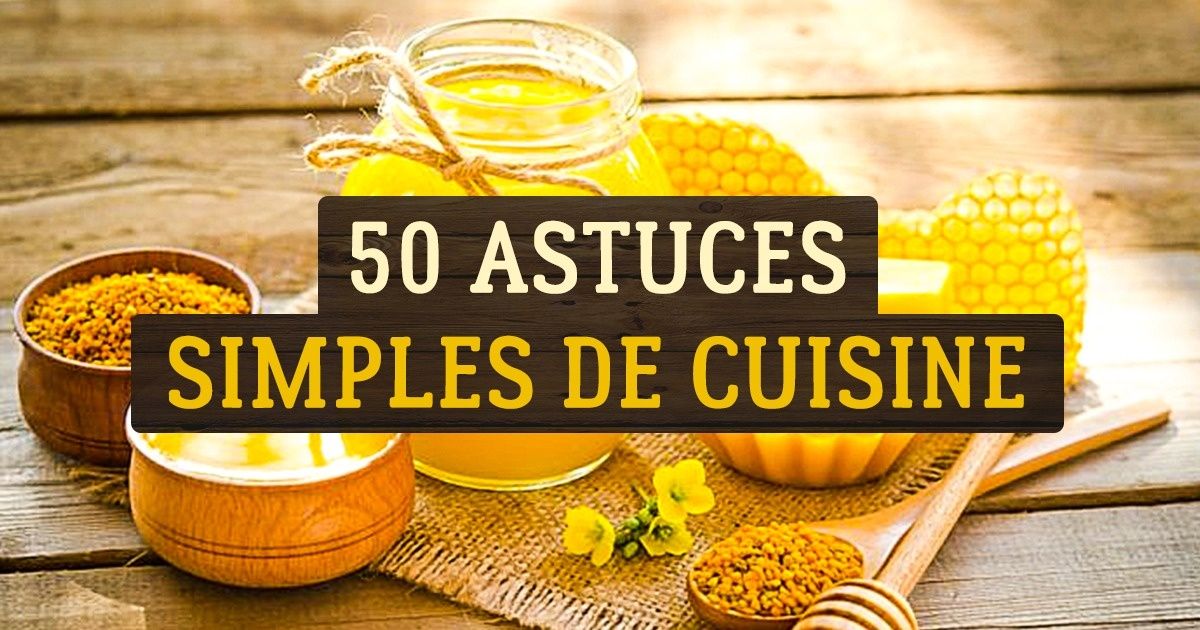 50 Astuces de cuisine qui rendent la nourriture plus saine
