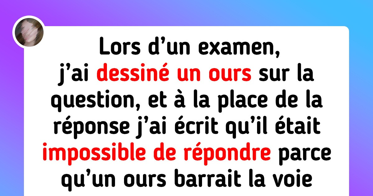 20+ Cas qui prouvent que tout peut arriver pendant les examens