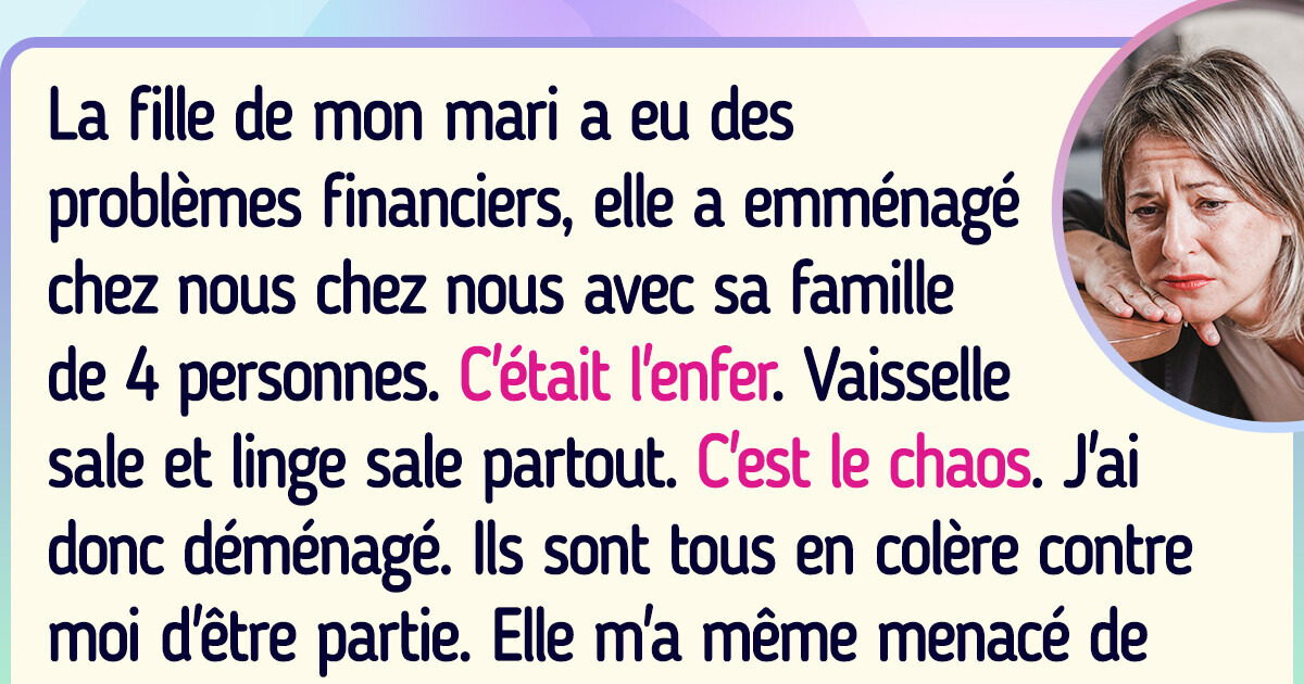 Ma belle-fille et ses enfants ont mis notre maison sens dessus dessous, je suis partie et je refuse de revenir tant qu’ils seront là