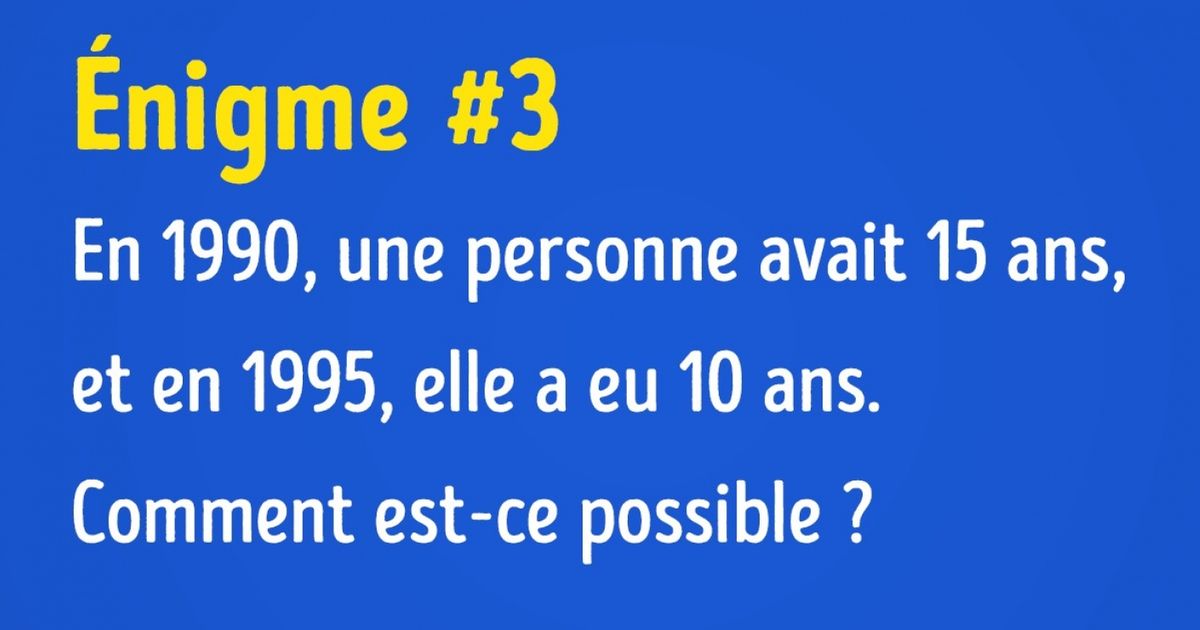 5 Énigmes que seuls les plus malins pourront résoudre