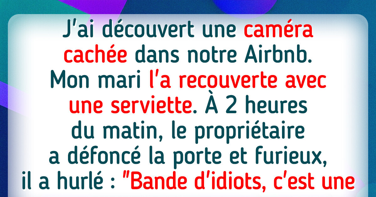 13 Personnes dont les séjours de vacances les hanteront à jamais 13 Personnes dont les séjours de vacances les hanteront à jamais