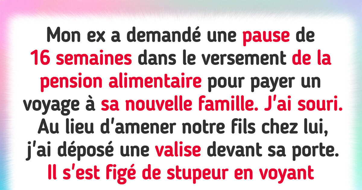 Mon ex-mari a préféré sa nouvelle famille à notre fils, donc je me suis vengée à ma manière