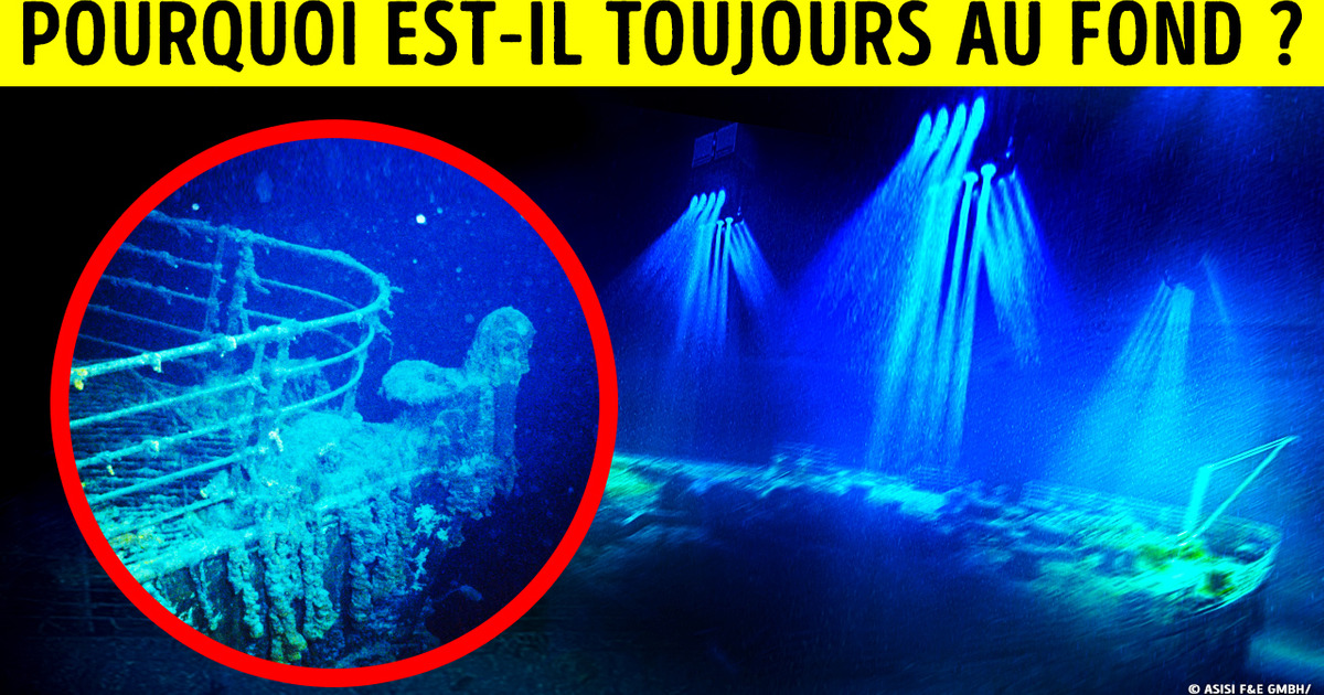Pourquoi ne Peut-on pas Remonter le Titanic de l’Océan Pourquoi ne Peut-on pas Remonter le Titanic de l’Océan