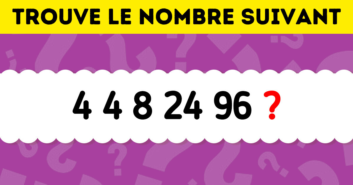 Si tu complètes ces 12 suites logiques, tu es un vrai génie Si tu complètes ces 12 suites logiques, tu es un vrai génie