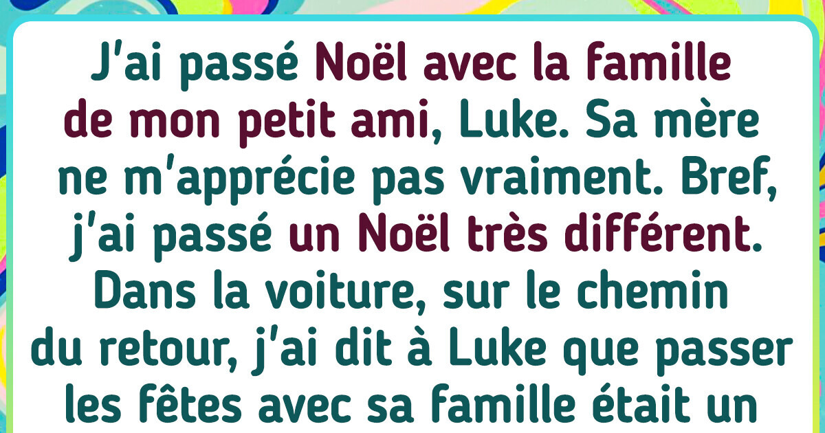 Après un Noël avec sa famille, j’ai dit à mon petit ami ce que je ressentais et maintenant il m’en veut