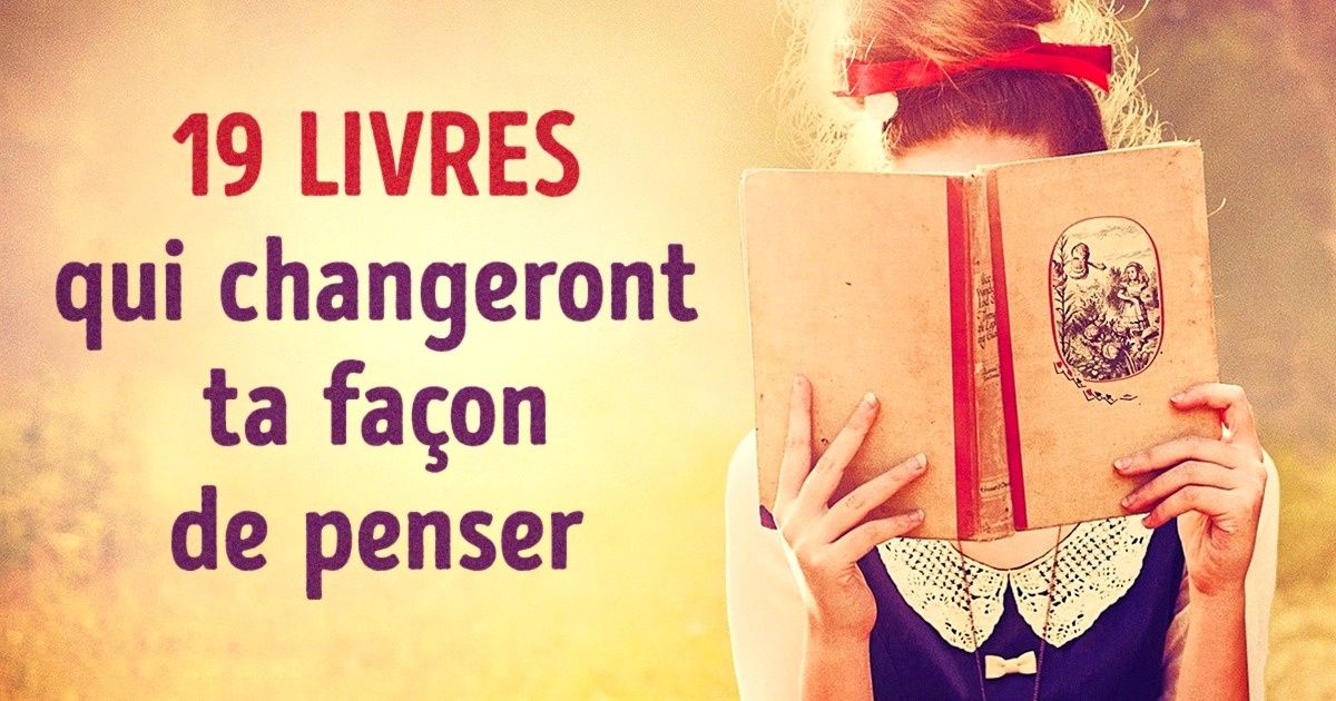 19 Livres qui changeront ta façon de penser