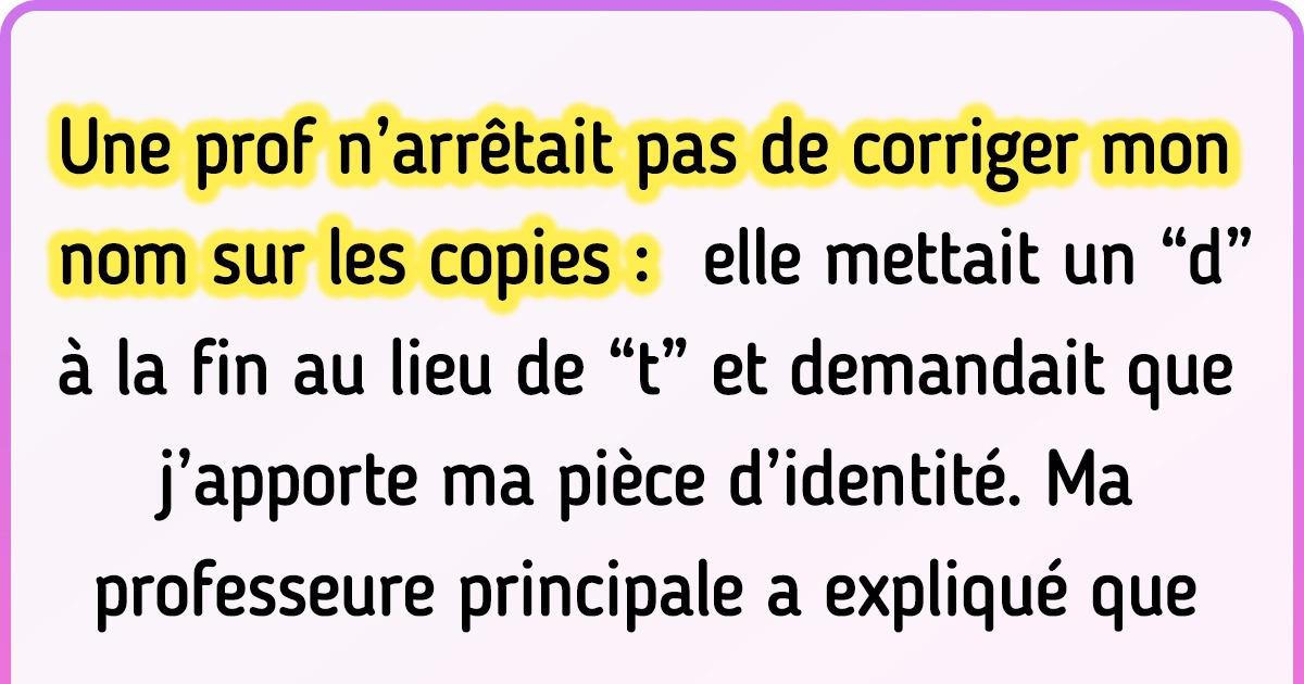 12 Histoires d’élèves qui n’ont pas eu de chance avec leur professeur 12 Histoires d’élèves qui n’ont pas eu de chance avec leur professeur