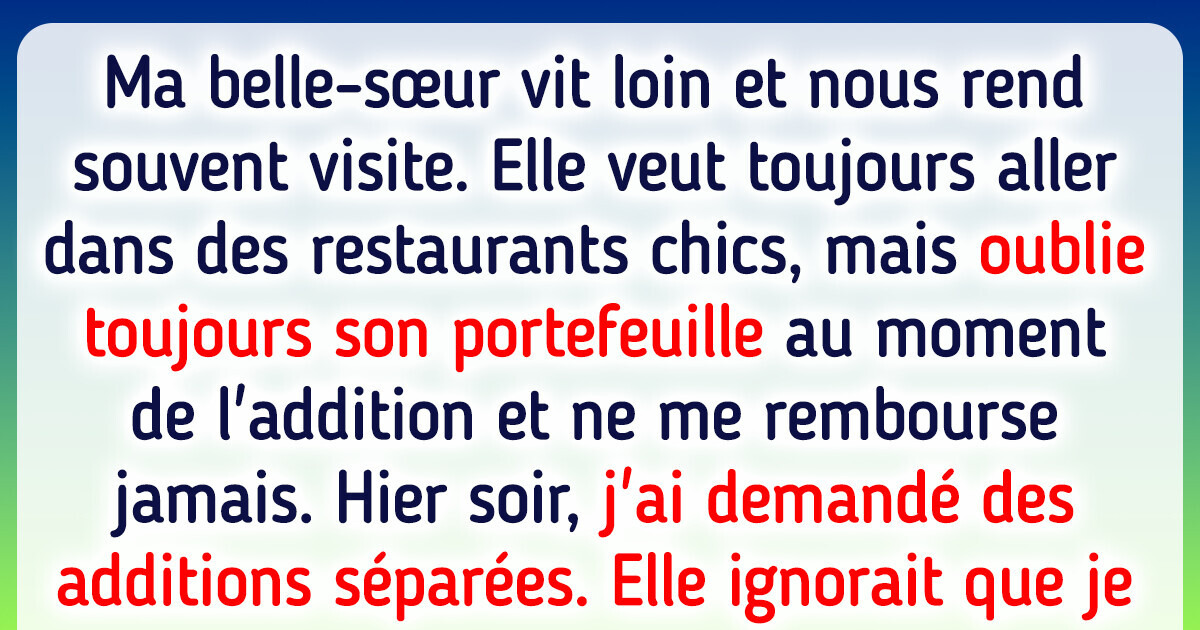 Ma belle-sœur ne paie jamais sa part au restaurant, alors je lui ai donné une bonne leçon Ma belle-sœur ne paie jamais sa part au restaurant, alors je lui ai donné une bonne leçon