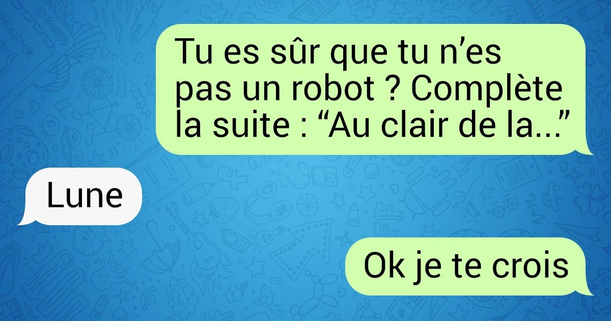 Tu peux démontrer que tu n’es pas un robot avec un seul mot, lequel choisiras-tu ? Tu peux démontrer que tu n’es pas un robot avec un seul mot, lequel choisiras-tu ?