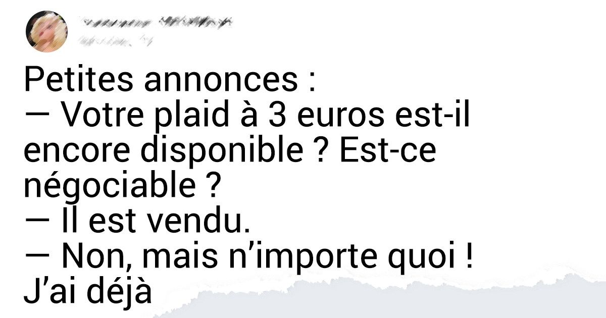 14 Histoires de petites annonces qui prouvent que vendre ou acheter en ligne n’est pas pour les âmes sensibles 14 Histoires de petites annonces qui prouvent que vendre ou acheter en ligne n’est pas pour les âmes sensibles