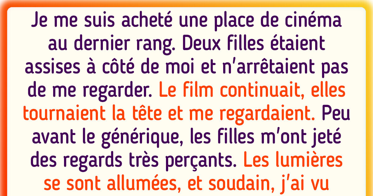 17 Personnes qui sont allées au cinéma avec du pop-corn et qui en sont ressorties avec une histoire digne d’un film 17 Personnes qui sont allées au cinéma avec du pop-corn et qui en sont ressorties avec une histoire digne d’un film