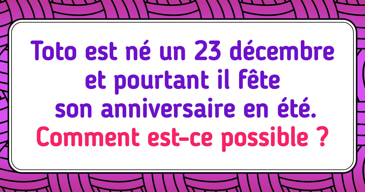 15 Casse-têtes ingénieux pour développer ton esprit critique 15 Casse-têtes ingénieux pour développer ton esprit critique