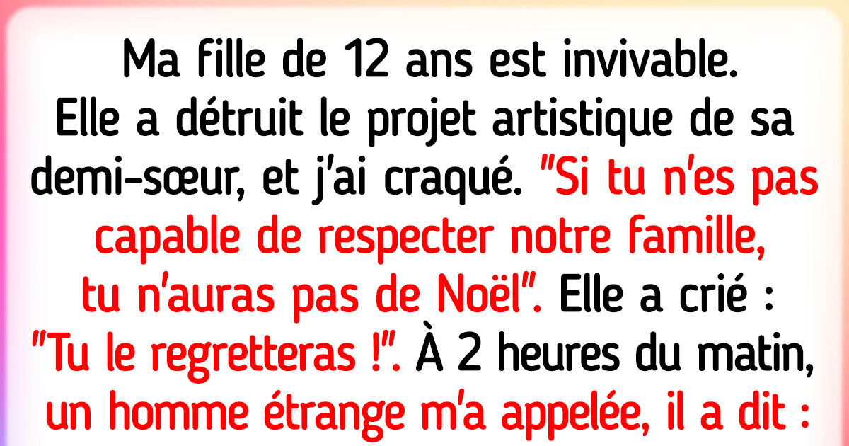 J’ai dû menacer ma fille de l’exclure des fêtes en famille, et l’appel que j’ai reçu à deux heures du matin était terrifiant J’ai dû menacer ma fille de l’exclure des fêtes en famille, et l’appel que j’ai reçu à deux heures du matin était terrifiant