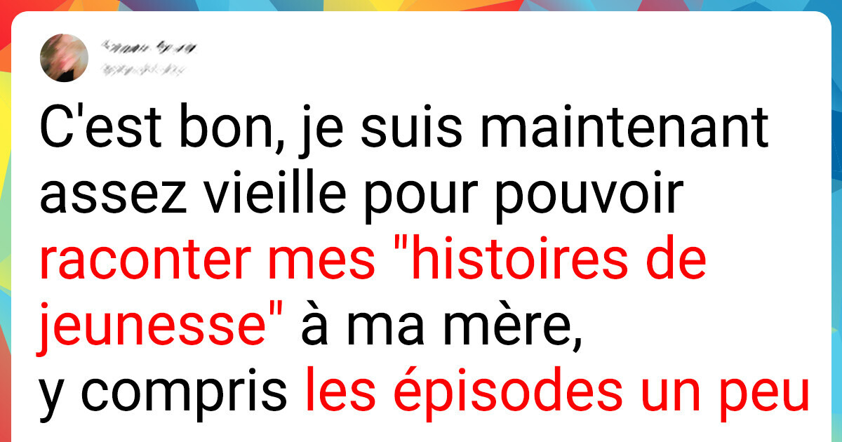 15 Tweets amusants de personnes qui se sont rendu compte qu’elles ont vieilli 15 Tweets amusants de personnes qui se sont rendu compte qu’elles ont vieilli