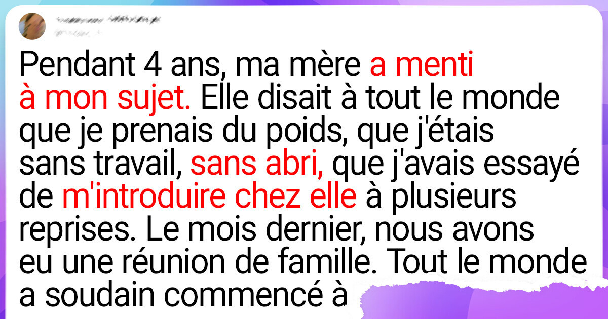 Ma mère a menti à sa famille pendant des années à mon sujet, mais le karma l’a rattrapée lors d’une réunion de famille Ma mère a menti à sa famille pendant des années à mon sujet, mais le karma l’a rattrapée lors d’une réunion de famille
