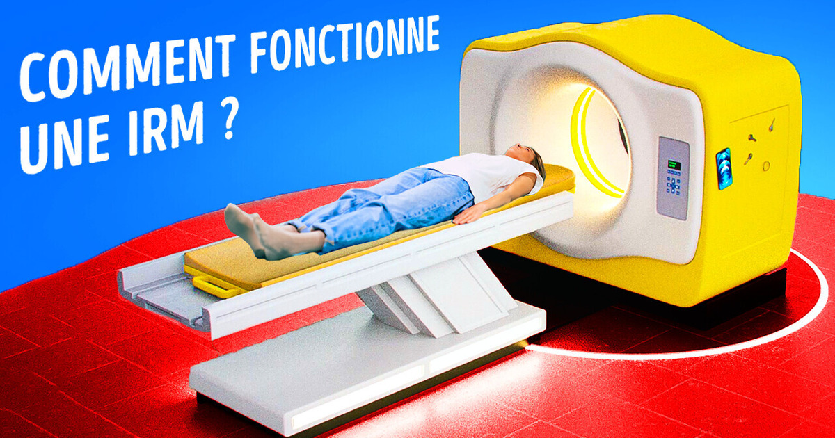Que se passe-t-il dans ton corps quand tu passes une IRM ?