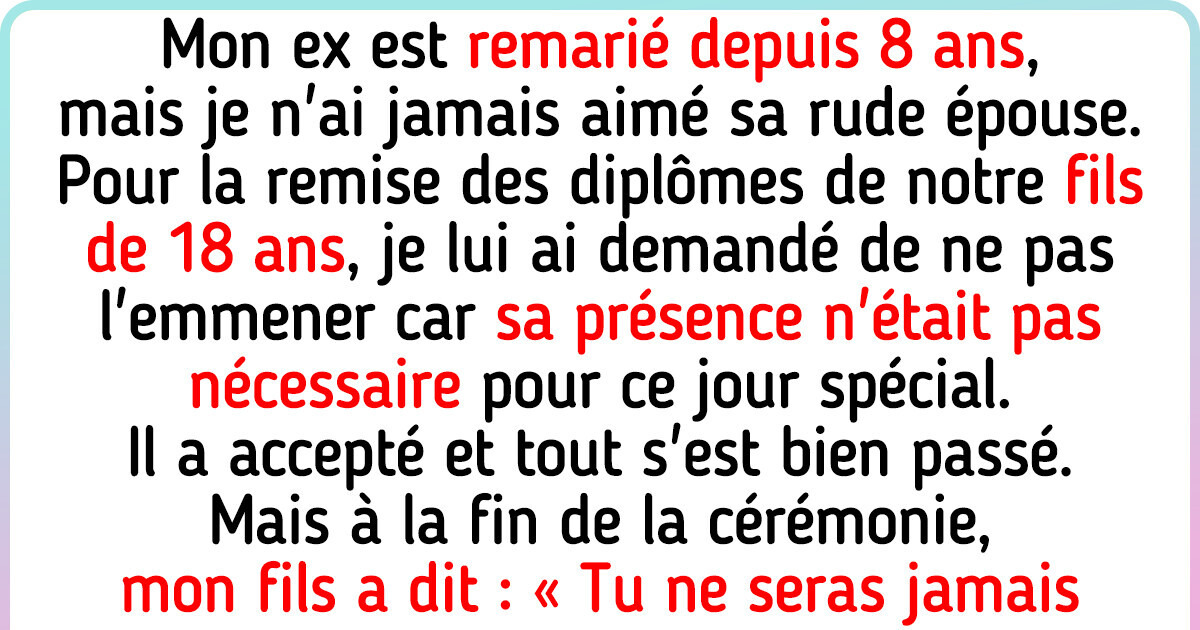 Je ne voulais pas que la femme de mon ex assiste à la remise des diplômes de mon fils — le résultat a été dévastateur