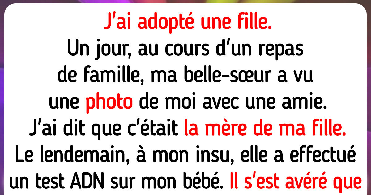 Ma belle-sœur a secrètement effectué un test ADN sur mon nouveau-né Ma belle-sœur a secrètement effectué un test ADN sur mon nouveau-né