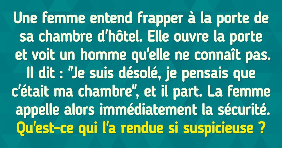 11 Énigmes à te faire complètement perdre l’esprit