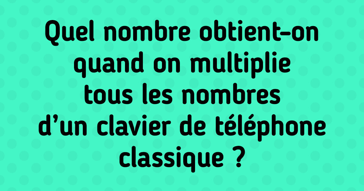 13 Énigmes mathématiques pour stimuler ta réflexion