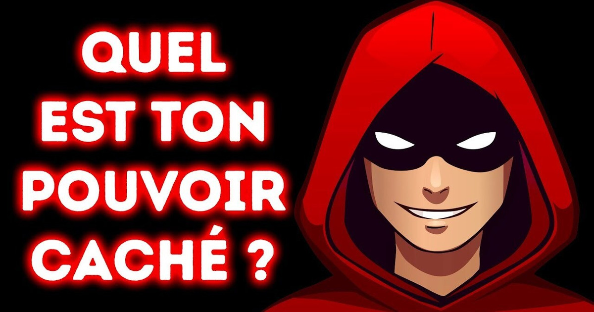Quel Est Ton Pouvoir Caché ?
