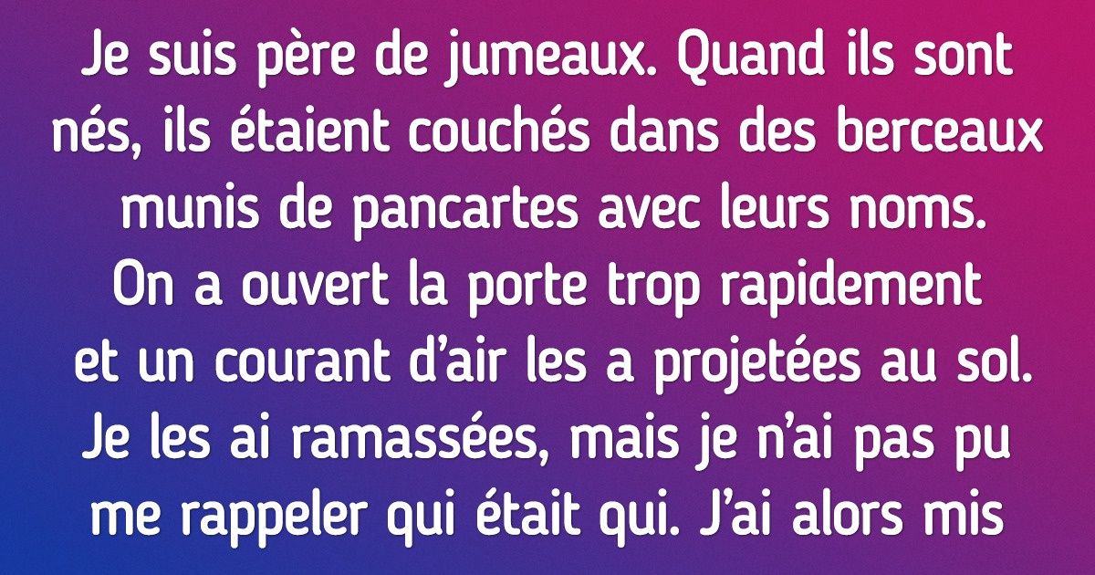 20+ Histoires sur la vie de parents qui ont vu débarquer la cigogne avec deux bébés