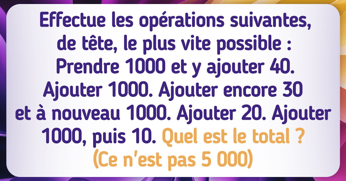 15 Énigmes mathématiques à résoudre dans la tête