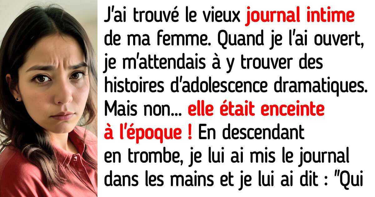 J’ai trouvé le journal secret de ma femme, et il m’a révélé l’existence d’un “bébé” que j’ignorais totalement J’ai trouvé le journal secret de ma femme, et il m’a révélé l’existence d’un “bébé” que j’ignorais totalement
