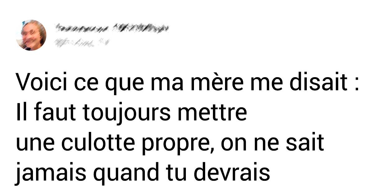 20 Lecteurs de Sympa ont fait revivre les enseignements de leurs mères avec ces phrases drôles