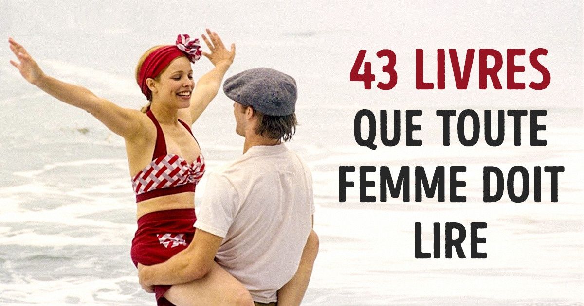43 best-sellers que toute femme doit lire (Attention : ils peuvent te changer la vie !) 43 best-sellers que toute femme doit lire (Attention : ils peuvent te changer la vie !)