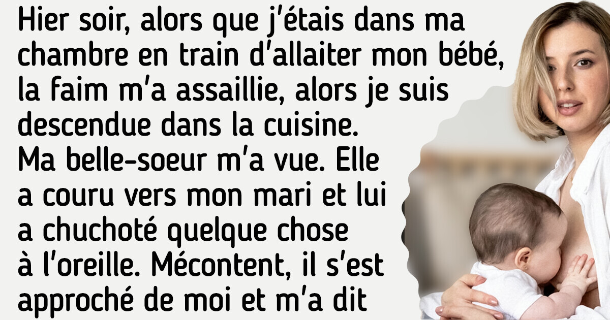 Mon mari m'a ordonné d'arrêter l'allaitement de notre bébé à cause de ma belle-sœur
