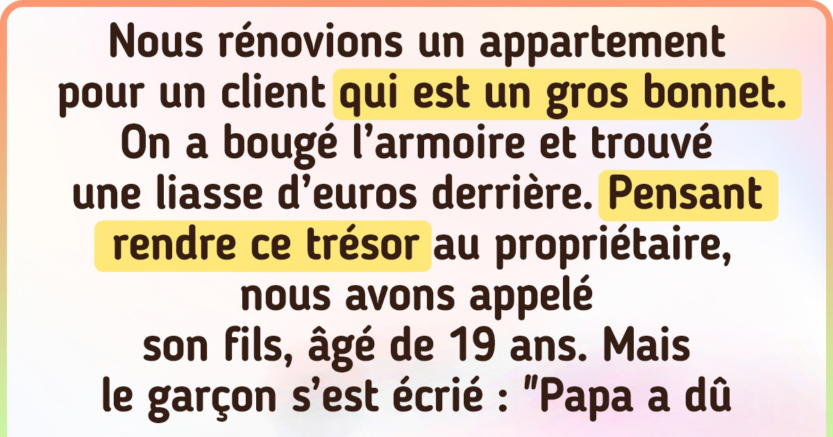 11 Chanceux qui ont trouvé à la fois de l’argent et une histoire à un million de dollars