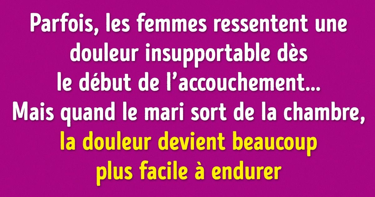 Je suis l’une de celles qui aiment avoir leur mari à leur côté au moment de l’accouchement. Et je veux dire quelque chose de très important