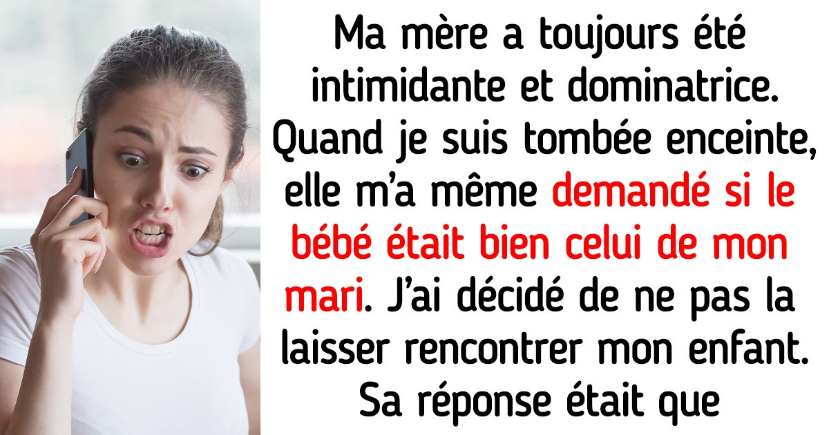 Découvre l’histoire d’une femme qui a décidé de ne pas laisser sa mère rencontrer son nouveau-né