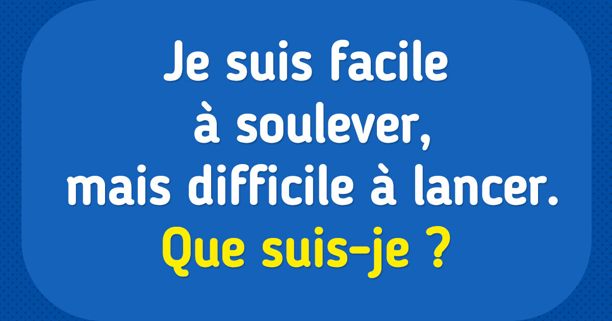 13 Énigmes astucieuses pour stimuler ta réflexion et mettre à l’épreuve ton esprit 13 Énigmes astucieuses pour stimuler ta réflexion et mettre à l’épreuve ton esprit