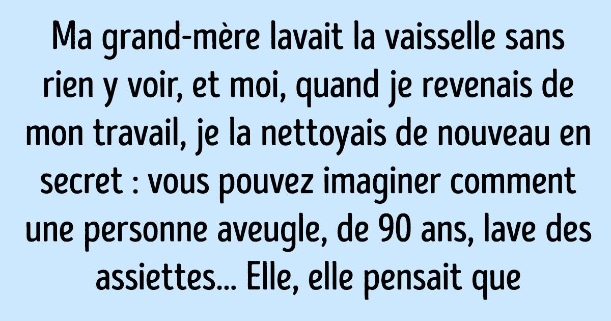 Une histoire touchante, qui nous montre à quel point il est important de chérir nos grands-mères