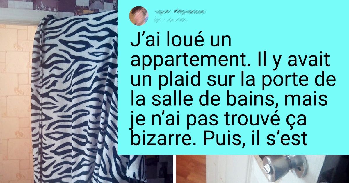 18 Maisons et appartements loués qui réservaient pas mal de surprises aux nouveaux locataires. Certains logements vont te donner la chair de poule