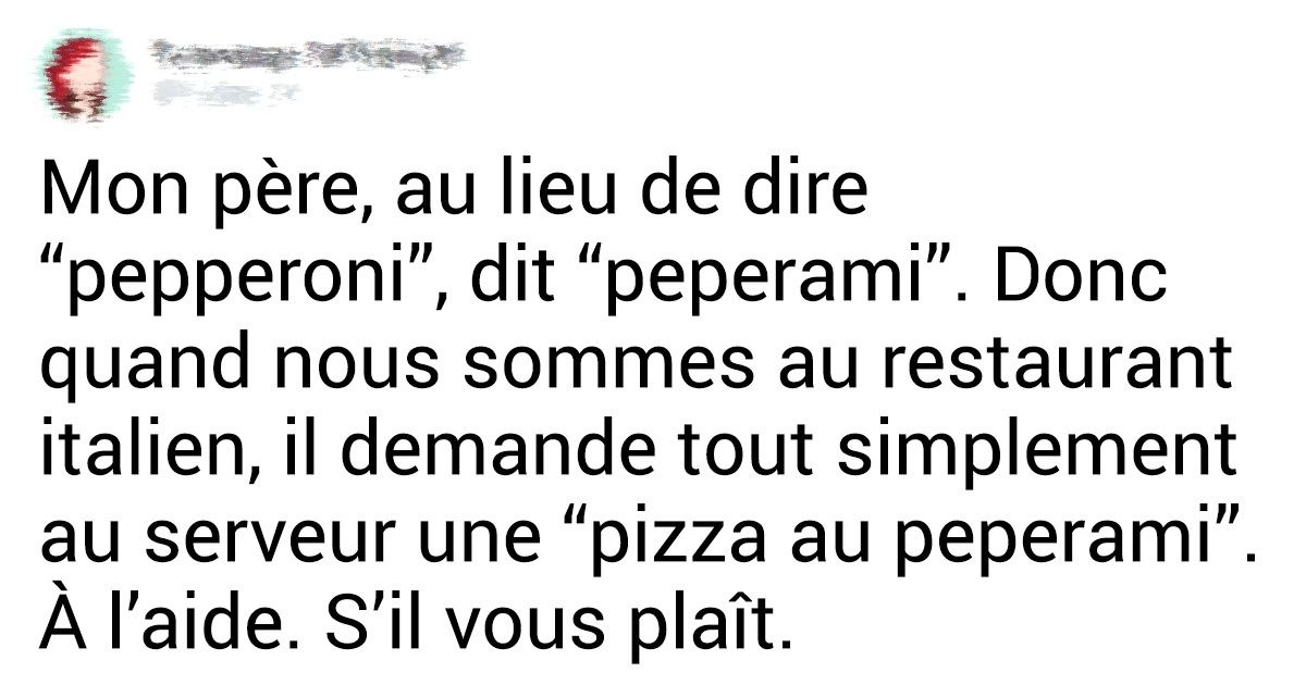 20 Usagers d’internet ont dévoilé quelles étaient les phrases dites par leurs parents qui les embarrassent le plus 20 Usagers d’internet ont dévoilé quelles étaient les phrases dites par leurs parents qui les embarrassent le plus