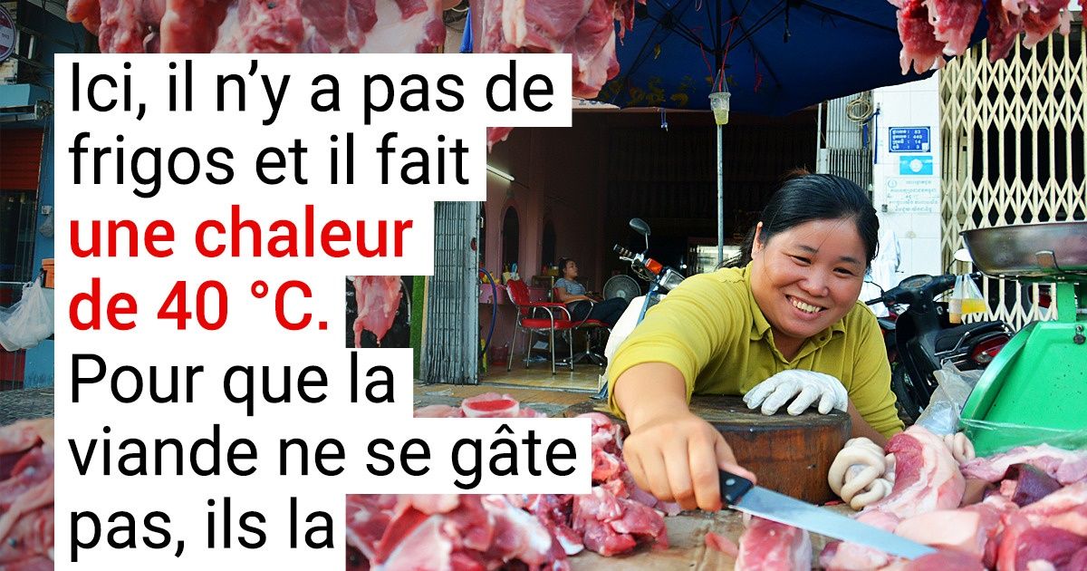 J’ai voyagé dans près de 200 pays du monde et je suis prêt à partager toutes les bizarreries des habitants locaux, qui me perturbent encore