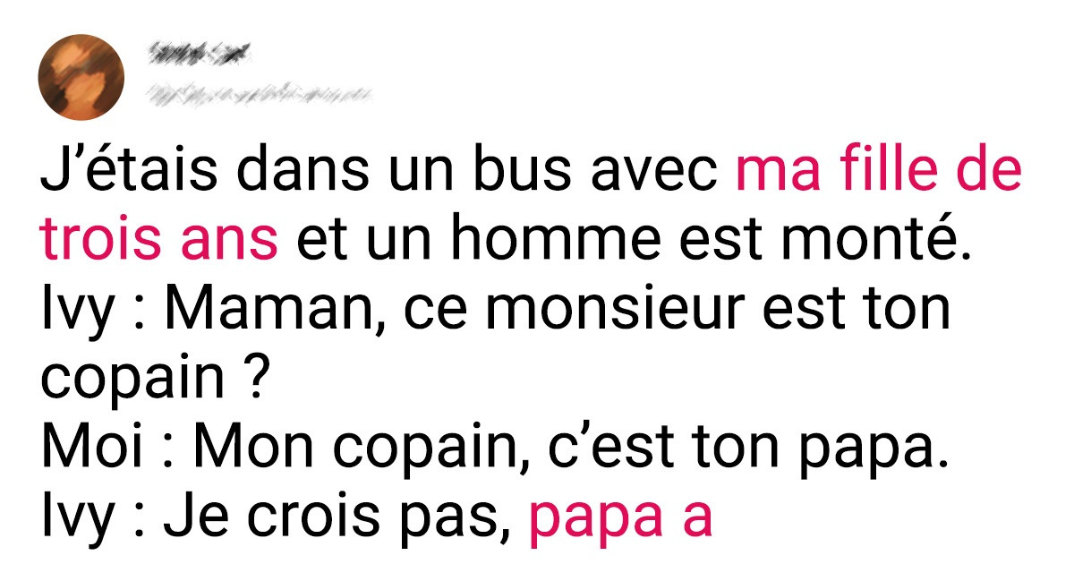19 Internautes partagent avec nous comment les enfants racontent leur vie à qui veut bien les entendre 19 Internautes partagent avec nous comment les enfants racontent leur vie à qui veut bien les entendre