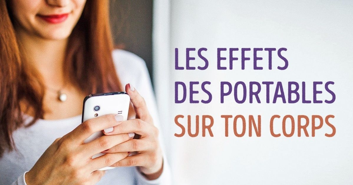 Les effets des téléphones portables sur ton corps
