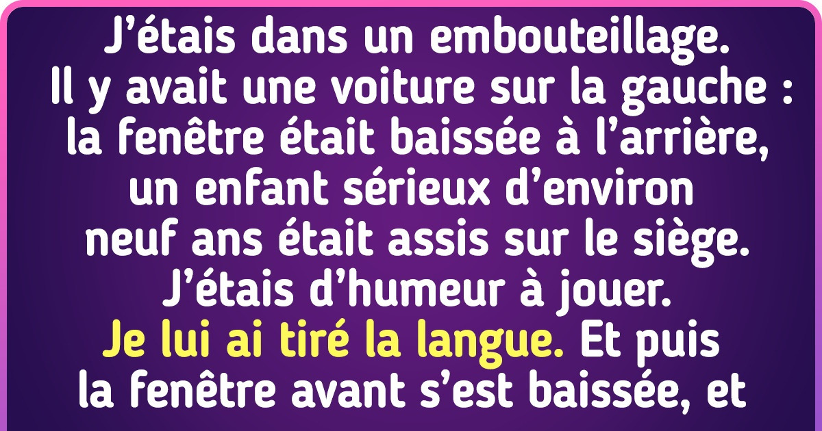 18 Histoires qui ont pris une tournure vraiment cool