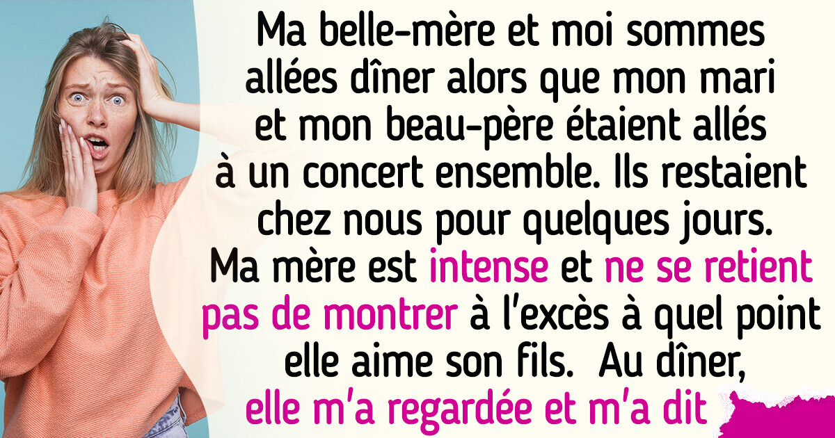 J’ai peur de ma belle-mère après un récent dîner de famille avec elle J’ai peur de ma belle-mère après un récent dîner de famille avec elle
