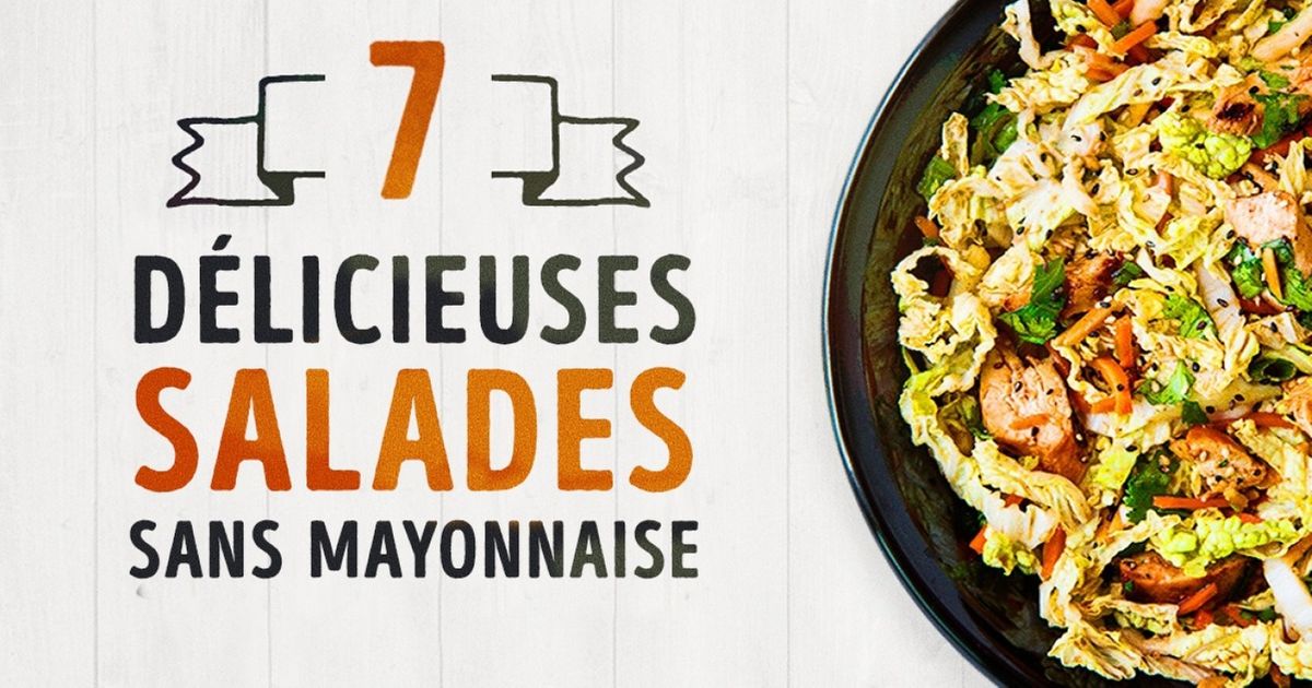 7 Salades délicieuses et équilibrées