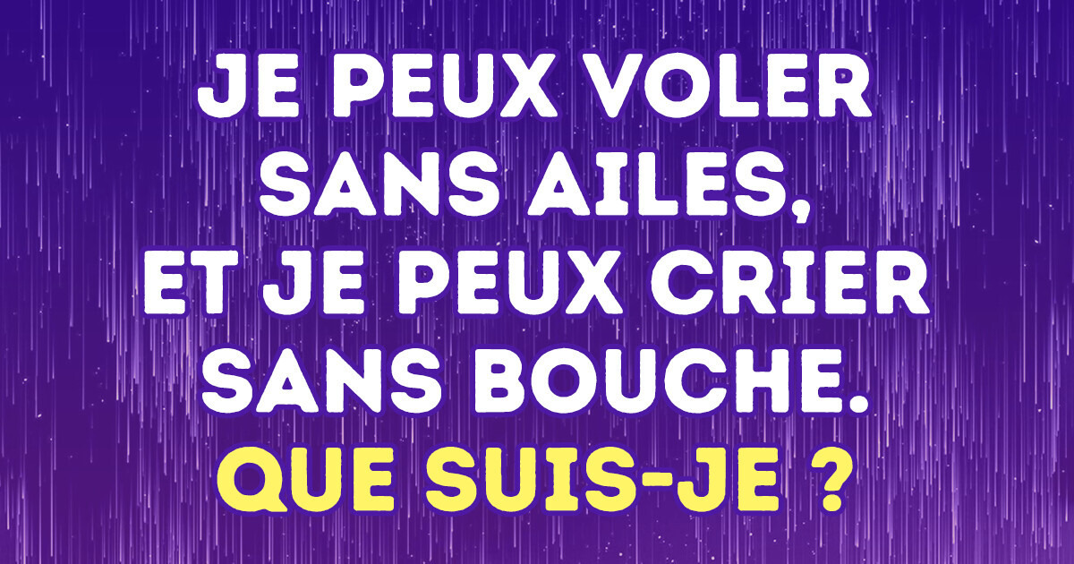 Exerce ton esprit d’observateur en devinant les réponses à ces énigmes complexes