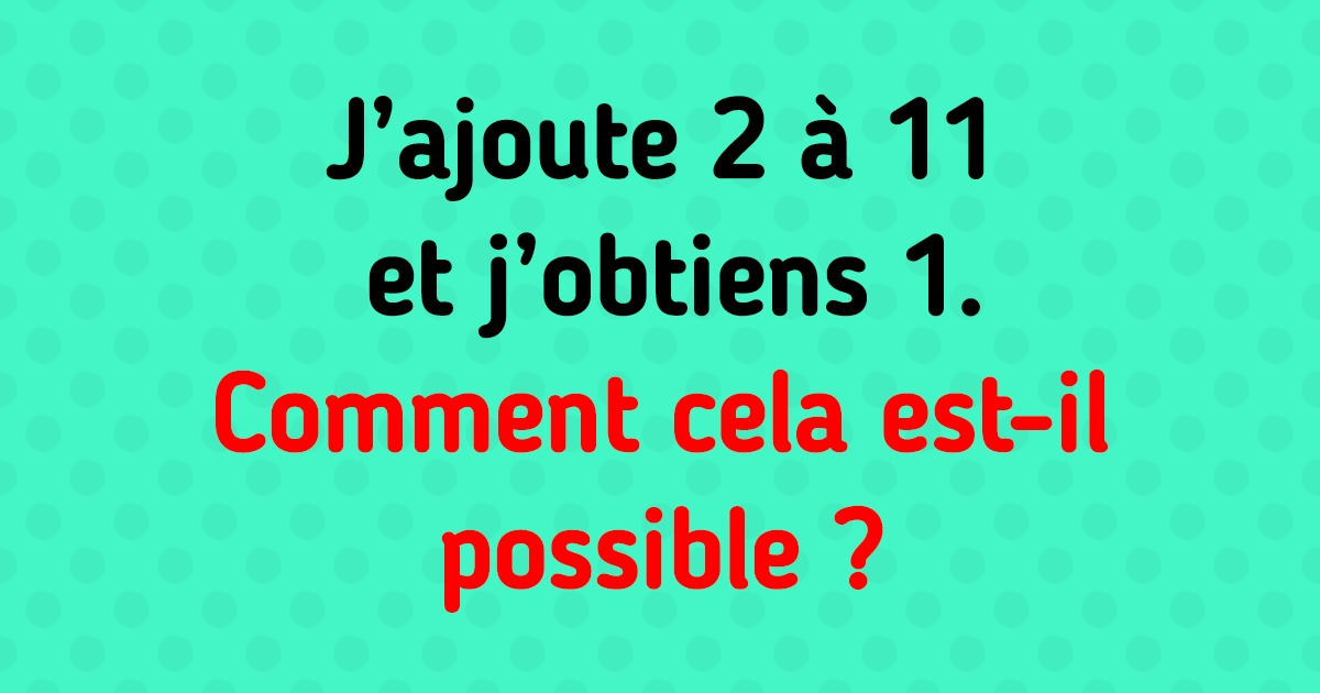 7 Énigmes mathématiques qui maintiendront ton esprit vif
