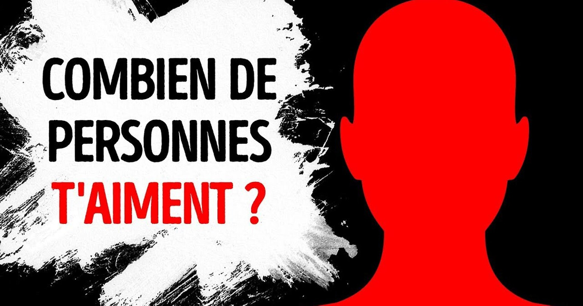 Un Test D’amour Montrera Combien tu as D’admirateurs Secrets